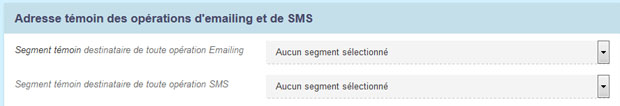 Indiquez des destinataires témoins de vos opérations Emailings et SMS