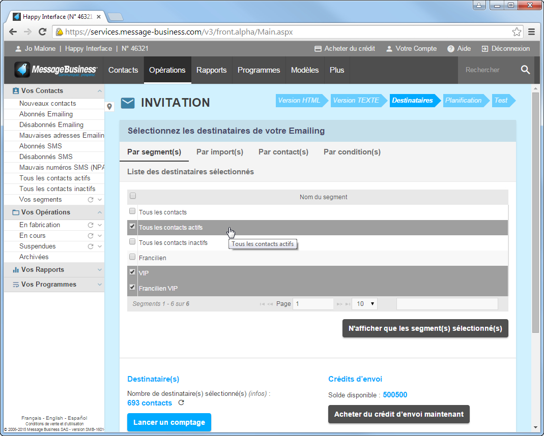 Sélectionnez vos Contacts par import par Segment ou individuellement pour envoi 