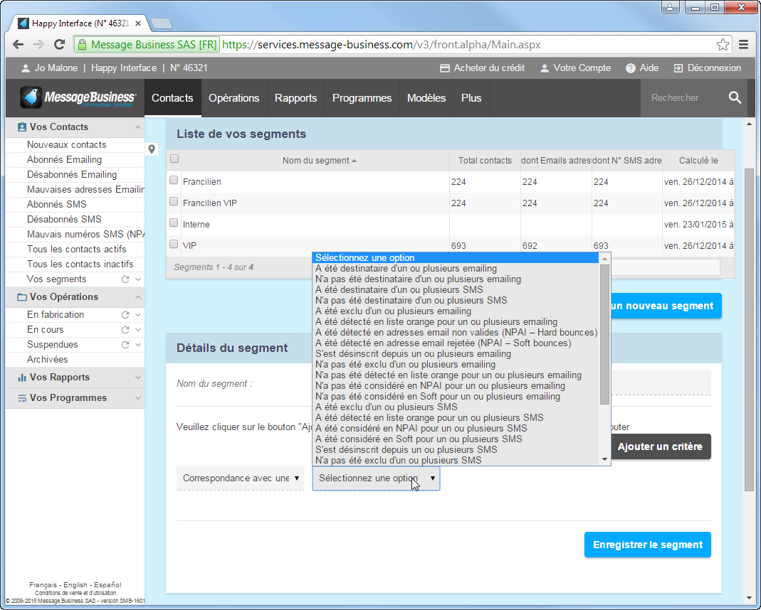 Segmentez votre Base Contacts en fonction des destinataires ou non d'une ou de plusieurs de vos op&eacute;rations