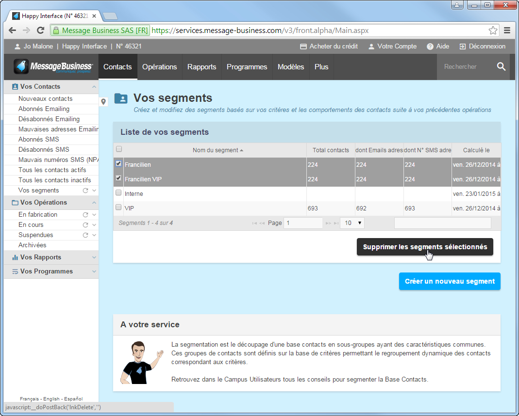 Supprimez un Segment de votre Base Sendethic
